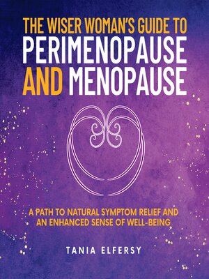 cover image of The Wiser Woman's Guide to Perimenopause and Menopause